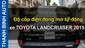 Video Độ cốp điện đóng mở tự động xe TOYOTA LANDCRUISER 2015